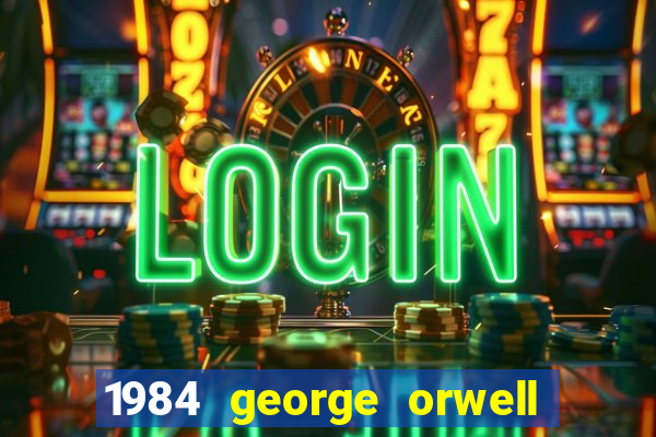 1984 george orwell pdf companhia das letras